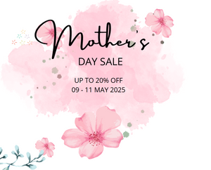 Mother's Day Sale Now On!